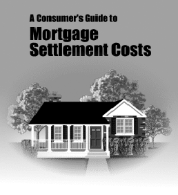 A Consumer's Guide to Mortgage Settlement Costs. Illustration of a home.